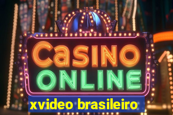 xvideo brasileiro